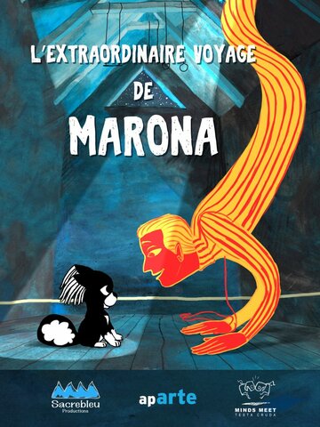Удивительная история Мароны || L'extraordinaire voyage de Marona (2019)