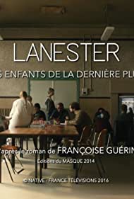 Lanester: Les Enfants de la Dernière Pluie