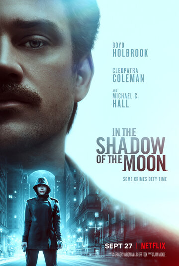 В тени Луны || In the Shadow of the Moon (2019)