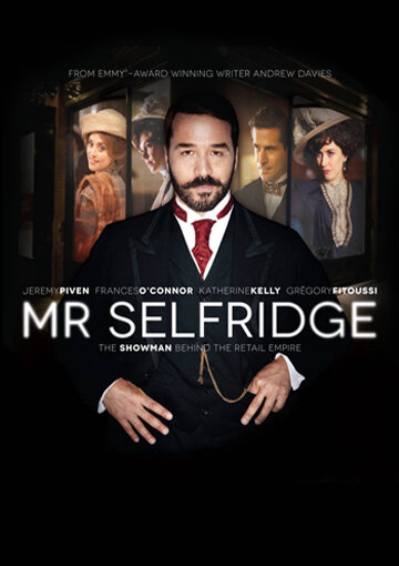 Мистер Селфридж || Mr. Selfridge (2013)