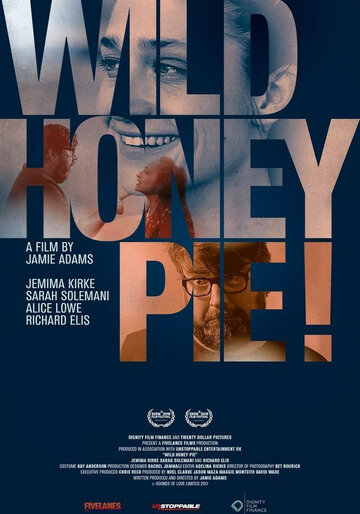Бунтарка без причины || Wild Honey Pie (2018)