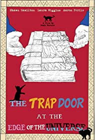The Trap Door at the Edge of the Universe || Портал на краю Вселенной (2020)