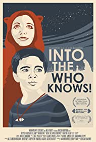 Навстречу неизвестности! || Into the Who Knows! (2017)