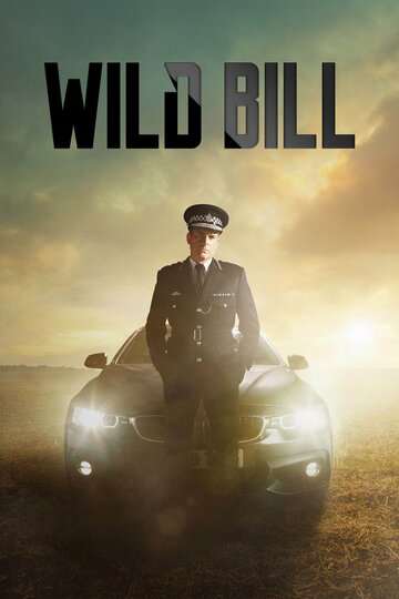 Дикий Билл || Wild Bill (2019)