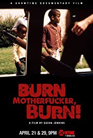 Гори, ублюдок, гори! || Burn Motherfucker, Burn! (2017)