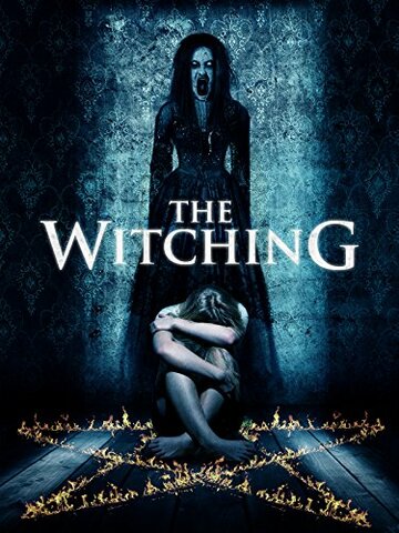 Ведьмовство || The Witching (2016)