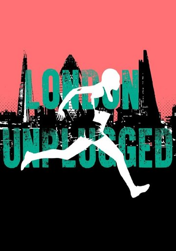 London Unplugged (2018)