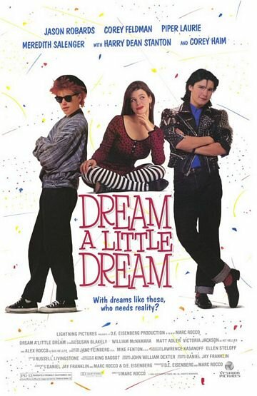 Задумай маленькую мечту || Dream a Little Dream (1989)