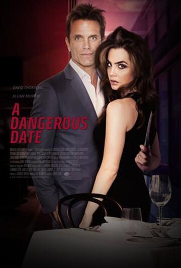 Опасное свидание || A Dangerous Date (2018)