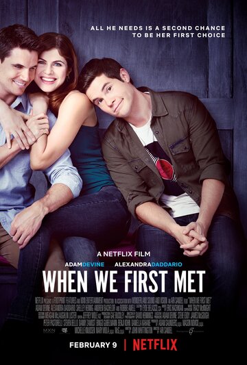 Когда мы познакомились || When We First Met (2017)