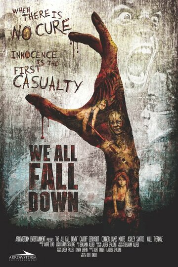 Мы все падём || We All Fall Down (2016)