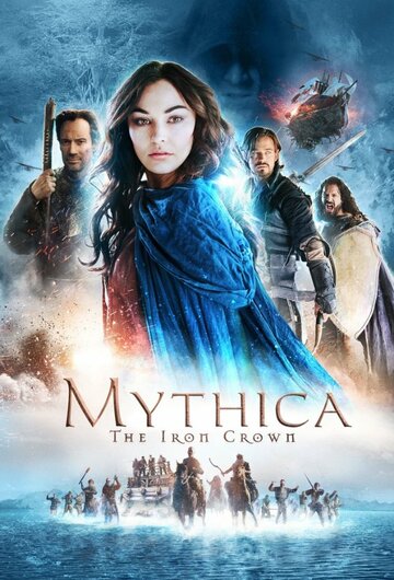 Мифика: Стальная корона || Mythica: The Iron Crown (2016)