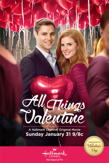 Все о дне святого Валентина || All Things Valentine (2016)