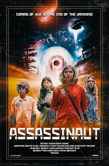 Астронавт-убийца || Assassinaut (2019)