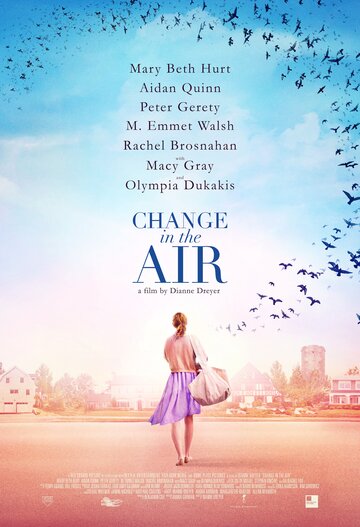 Перемены в воздухе || Change in the Air (2018)
