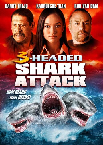 Нападение трёхголовой акулы || 3-Headed Shark Attack (2015)
