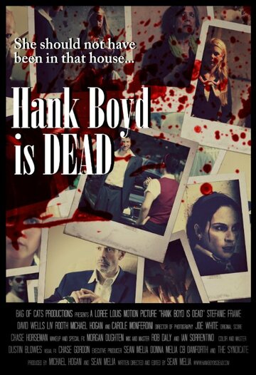 Хэнк Бойд мёртв || Hank Boyd Is Dead (2015)