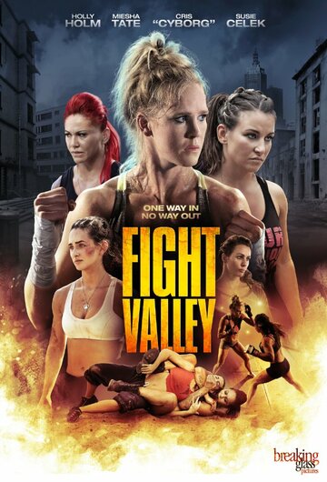 Бойцовская долина || Fight Valley (2016)