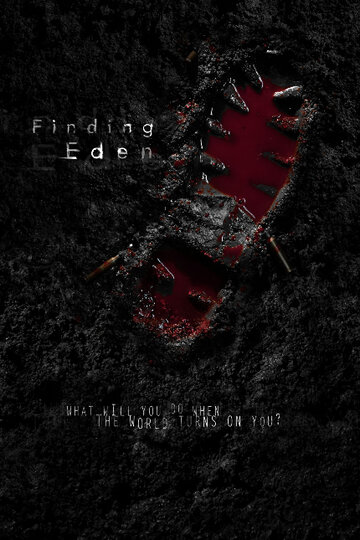 В поисках рая || Finding Eden (2017)