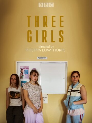 Три девушки || Three Girls (2017)
