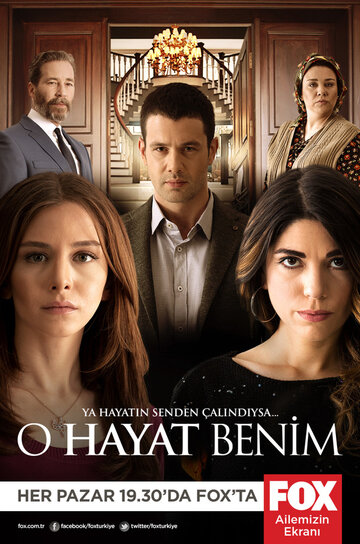 Это моя жизнь || O Hayat Benim (2014)