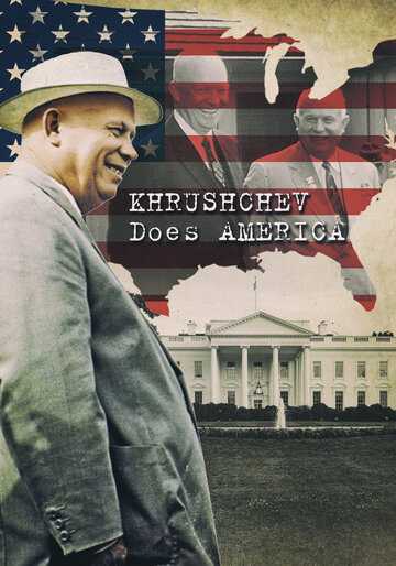Хрущёв уделывает Америку || Khrushchev Does America (2013)