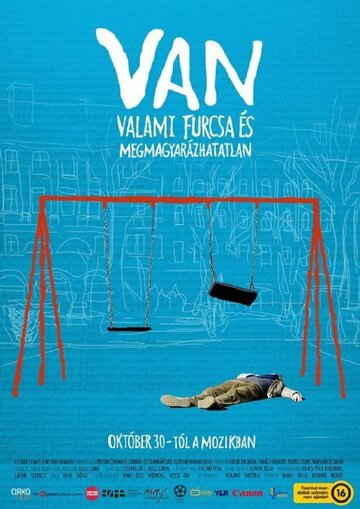 Без всяких на то причин || VAN valami furcsa és megmagyarázhatatlan (2014)