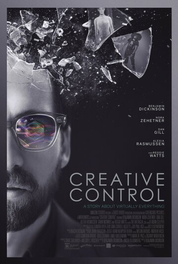 Возможности управления || Creative Control (2015)