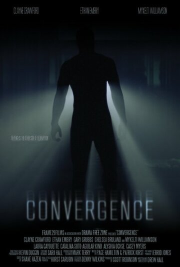 Конвергенция || Convergence (2017)