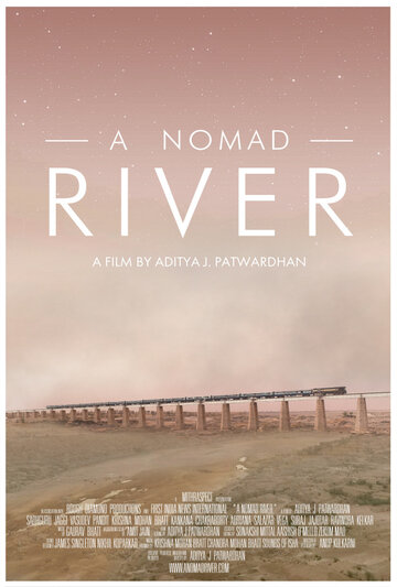 A Nomad River || Река кочевников (2021)