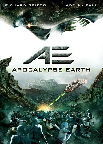 Земной апокалипсис || AE: Apocalypse Earth (2013)