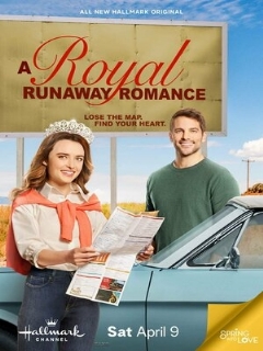 Роман сбежавшей принцессы || A Royal Runaway Romance (2022)