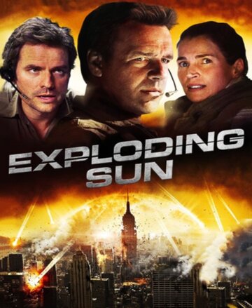 Взорванное Солнце || Exploding Sun (2013)