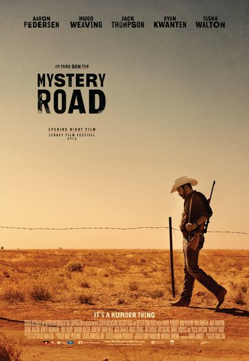Таинственный путь || Mystery Road (2013)