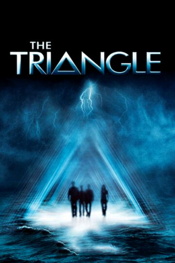 Тайны Бермудского треугольника || The Triangle (2005)