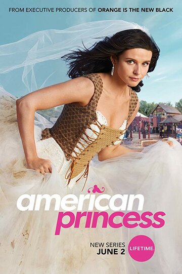 Американская принцесса || American Princess (2019)