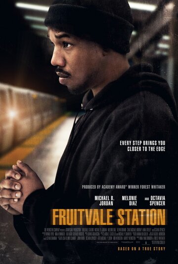 Станция «Фрутвейл» || Fruitvale Station (2013)