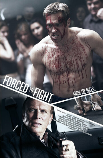 Боец поневоле || Forced to Fight (2011)