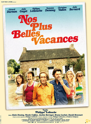 Наши лучшие каникулы || Nos plus belles vacances (2012)