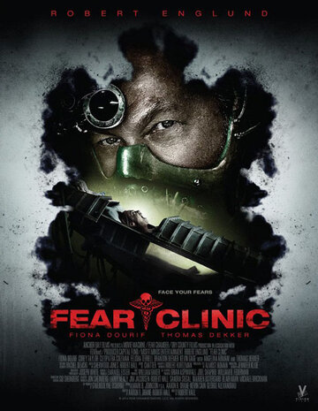 Клиника страха || Fear Clinic (2014)