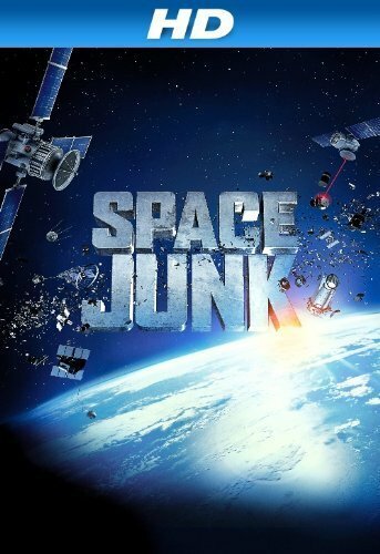 Космический мусор 3D || Space Junk 3D (2012)