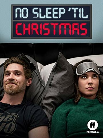 Не спать до Рождества || No Sleep 'Til Christmas (2018)