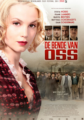 Опасная банда || De Bende van Oss (2011)