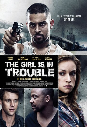 Девушка в беде || The Girl Is in Trouble (2015)