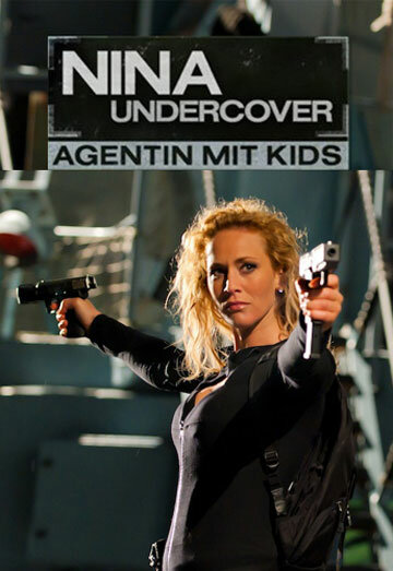 Моя супермама || Nina Undercover - Agentin mit Kids (2011)