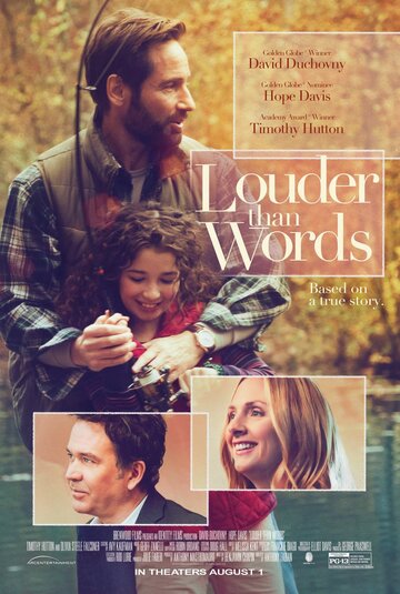 Громче слов || Louder Than Words (2013)
