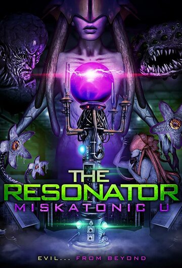 Резонатор: Мискатоникский Университет || The Resonator: Miskatonic U (2021)