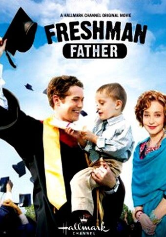 Новоиспеченный отец || Freshman Father (2010)