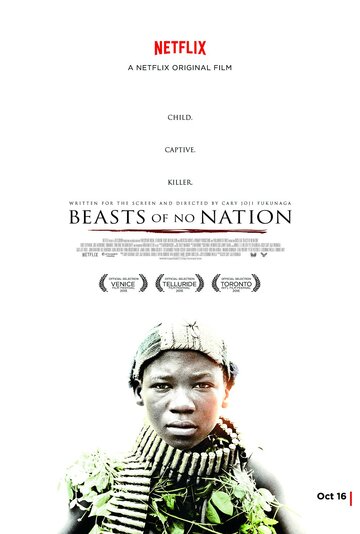 Безродные звери || Beasts of No Nation (2015)