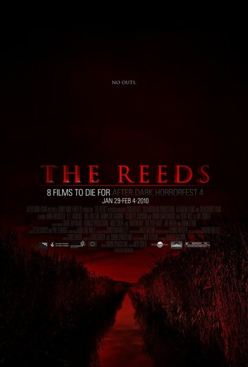 Тростник || The Reeds (2010)
